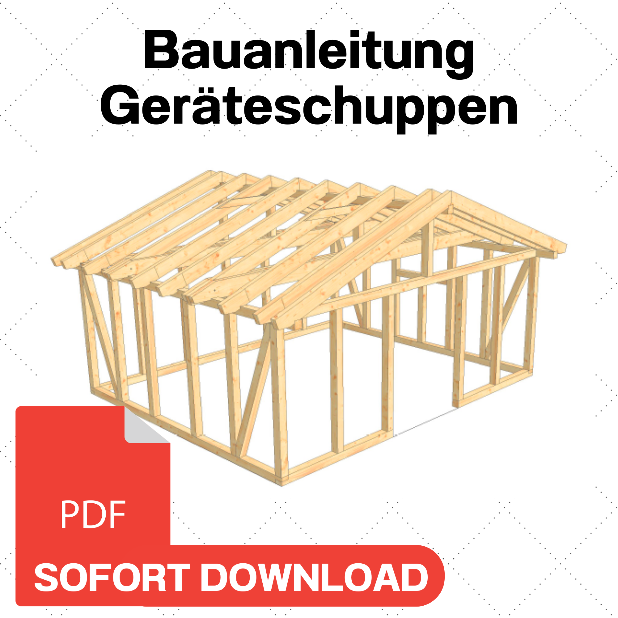 Gerätehaus selber bauen Anleitung / Bauplan PDF
