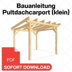 Pultdachcarport (klein) selber bauen Anleitung / Bauplan PDF