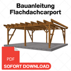 Flachdachcarport selber bauen Anleitung / Bauplan PDF